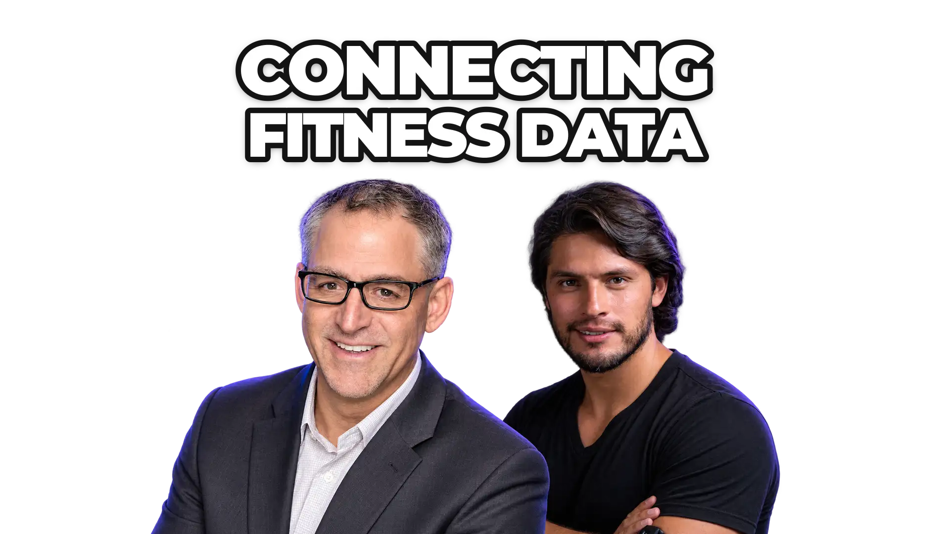 Pete Moore and Marco Benitez under the title “Connecting Fitness Data”