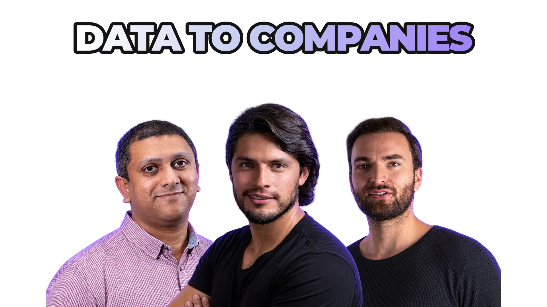 Vinay Koshy, Marco Benitez and Jonas Ducker under the title “Data to Companies”
